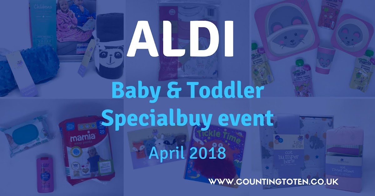 Aldi Baby Toddler Specialbuy Event April 2018 Counting To Ten